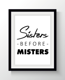 Sisters before misters