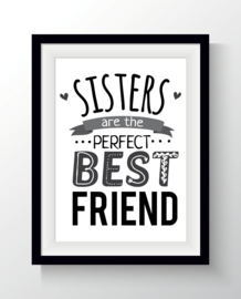 Sisters are the perfect best friend