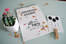 Verjaardagskalender Life is a party