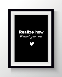 Realize how blessed you are