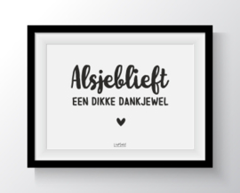 Alstjeblieft een dikke dankjewel