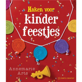 Annemarie Arts - Haken voor Kinderfeestjes