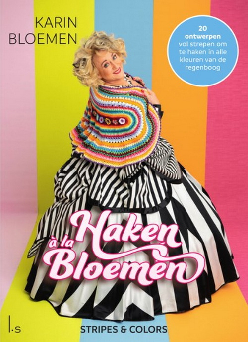 Karin Bloemen - Haken a la Bloemen - Stripes & Colors