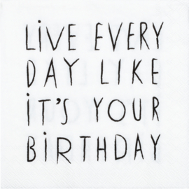 Räder servetten Live every day