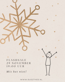 Flash Sale Alert: Vrijdag 29 november vanaf 19:00 uur!