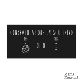 Wenskaart  | Congratulations On Squeezing