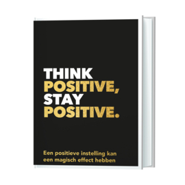 Gift boekje "Think positive, stay positive"