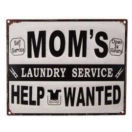 Tekstbord "Mom's laundry service"