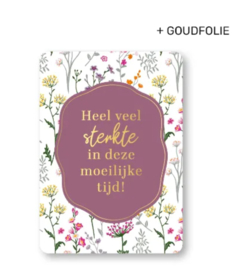 Kassaplan A6 Ansichtkaart "Heel veel sterkte in deze moeilijke tijd"