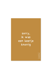 Zusss Gedichtenkaart "Sorry ik was een beetje knorrig"