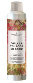 The Gift Label Showerfoam "Oh la la you look so good"