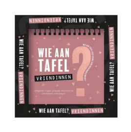 Wie aan Tafel? "Vriendinnen"