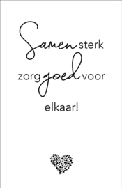 LEUK - mini kaartje - Samen sterk zorg goed voor elkaar!