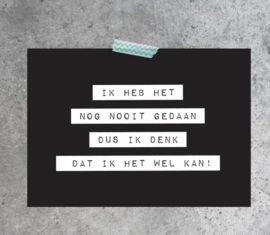 Woonkaart "Ik heb het nog nooit gedaan" Zwart/ wit