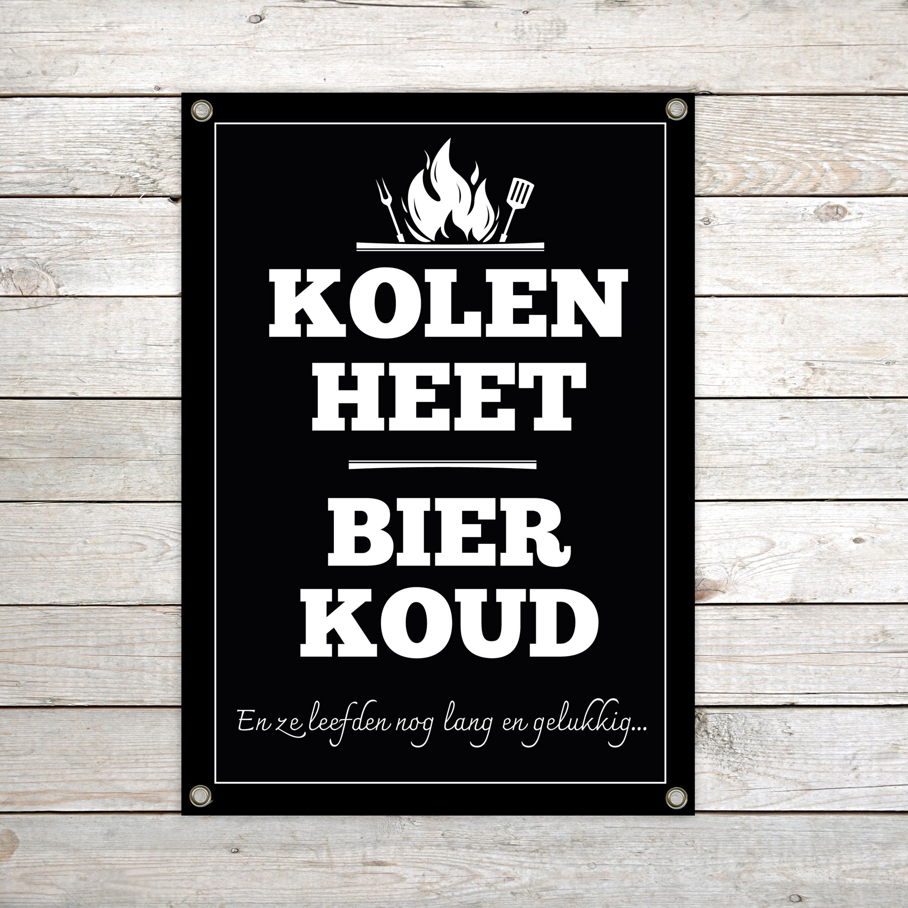 Tuinposter XL "Kolen heet, bier koud"