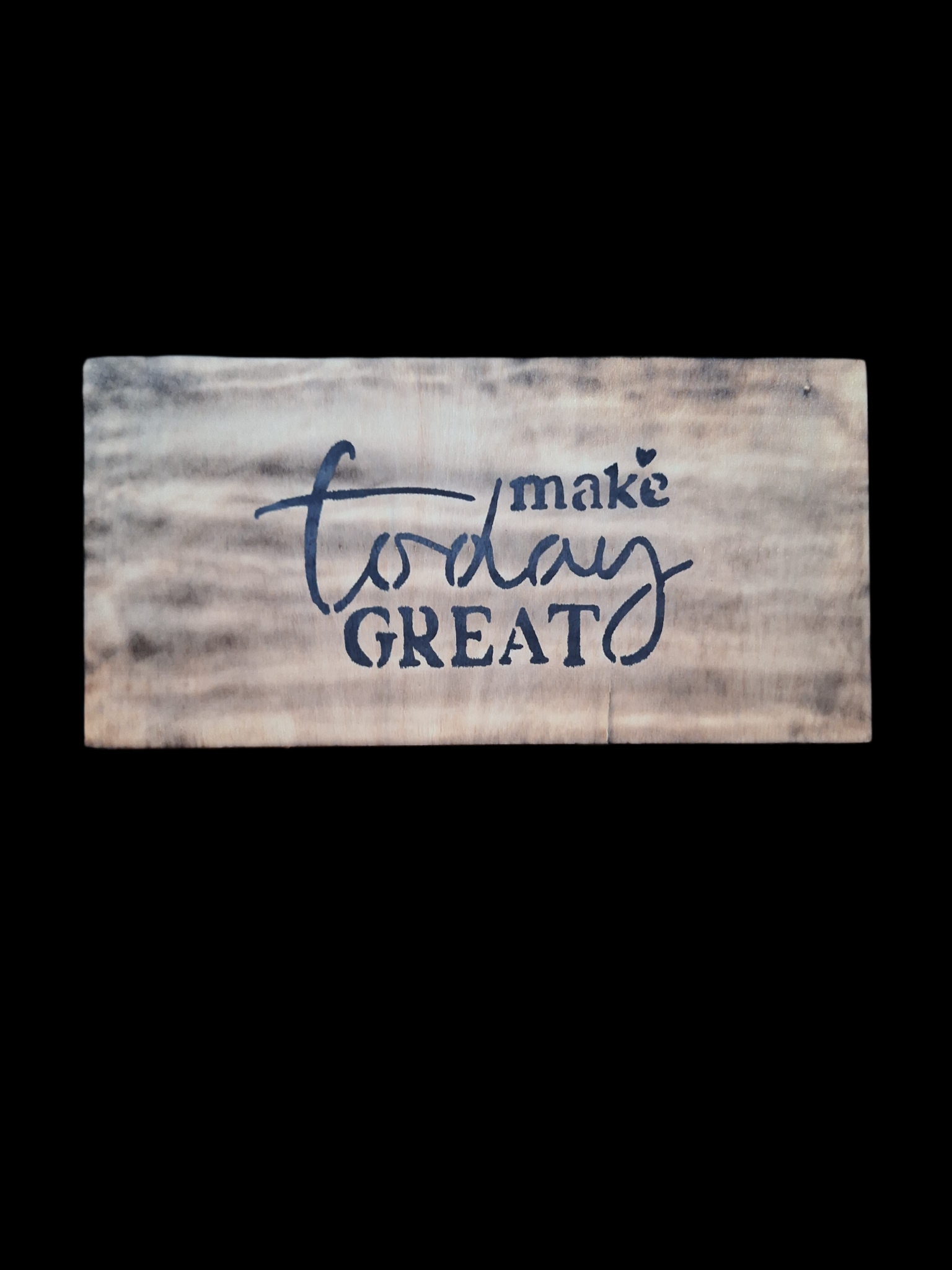 Houten decoratie - Make today great - Tika's Handmade Collection