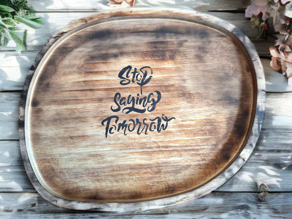 Dienblad - stop staying tomorrow - Tika's Handmade Collection