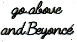 Zelfklevend - Go above and Beyoncé