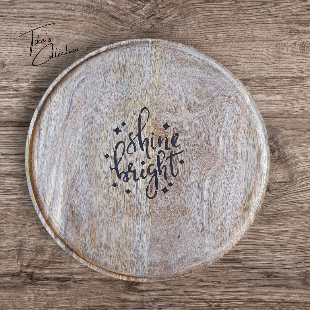 Houten serveerbord - Shine Bright  - Tika's Collection