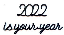 Zelfklevend - 2022 is your year