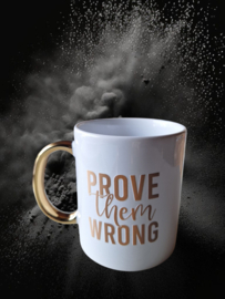 Koffiemok - Prove them wrong