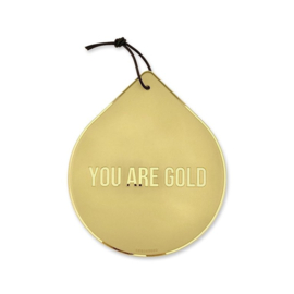 Drop - You are gold