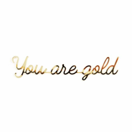 zelfklevend - You are gold