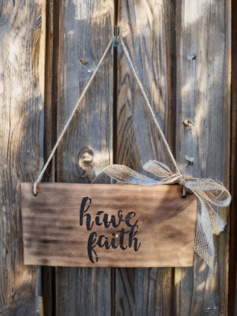 Decoratieplaatje in hout - Have faith