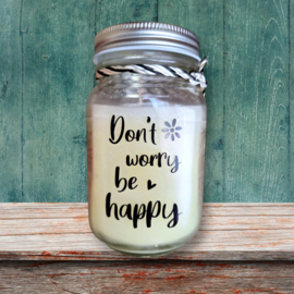 Kaars - Don't worry, Be happy