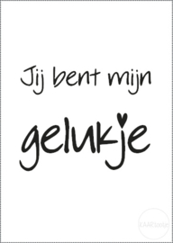 Kaart | Jij bent mijn gelukje