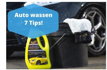 7 tips om je auto te wassen