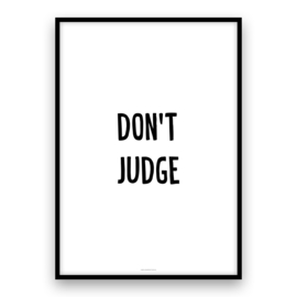 DON'T JUDGE