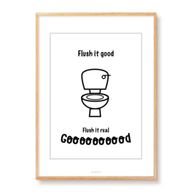 Flush it good