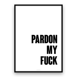 pardon my fuck