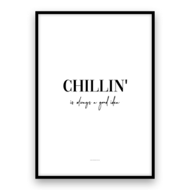 Chillin' is always a good idea