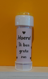 Bellenblaas Hoera! Ik ben grote Zus