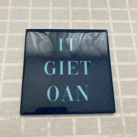 Tegeltje "it giet oan"