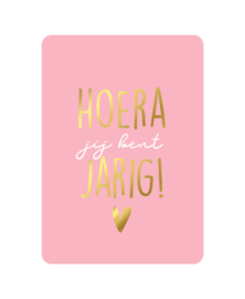 Wenskaart hoera jij bent jarig - roze