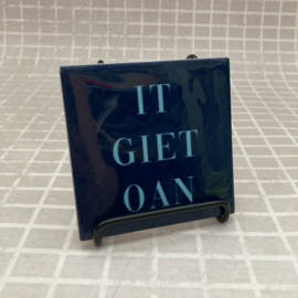 Tegeltje "it giet oan"