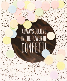 CONFETTI CARD ALWAYS BELIEVE IN - THE GIFT LABEL