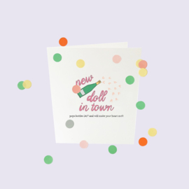 CONFETTI CARD BABY 'NEW DOLL IN TOWN' - THE GIFT LABEL