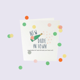 CONFETTI CARD BABY 'NEW DUDE IN TOWN' - THE GIFT LABEL