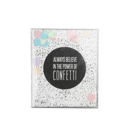 CONFETTI CARD ALWAYS BELIEVE IN - THE GIFT LABEL