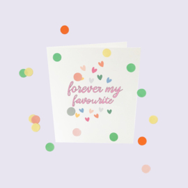 CONFETTI CARD BABY 'FOREVER MY FAVOURITE' - THE GIFT LABEL