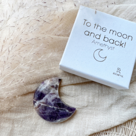 To the moon and back - amethist maan