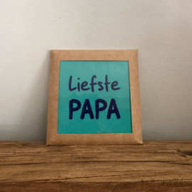 Tegeltje liefste Papa