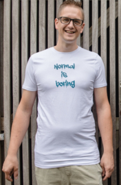 HEREN T-shirt "Normal is boring"