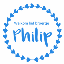 Geboortesticker met de tekst 'welkom lief broertje' type Philip