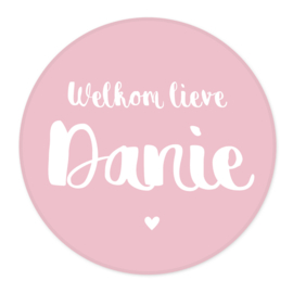 Geboortesticker met hartje en de tekst 'welkom lieve' type Danie