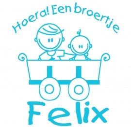 Geboortesticker 'hoera een broertje' type Felix